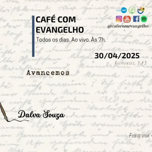 Café com Evangelho - Filipenses 3.13 e 14 | Avancemos