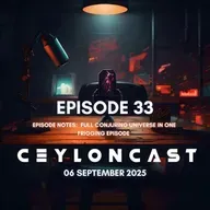 Episode 33: මුලු Conjuring Universe එකම