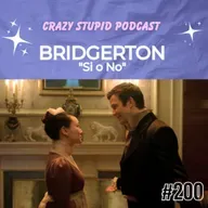 Bridgerton T4 E5 | Si o No | El primer te Amo y la primera vez de Benesophie