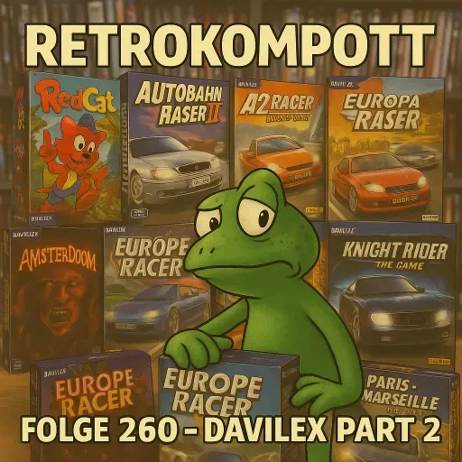 RETROKOMPOTT - 260 - Davilex Part 2 (16.11.2025)