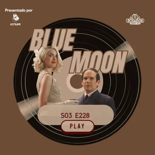 Blue Moon, una oda a la fragilidad artística y humana