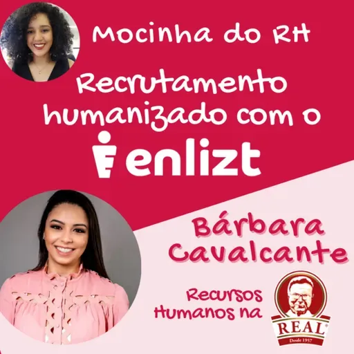 RECRUTAMENTO HUMANIZADO: BÁRBARA CAVALCANTE - PADARIAL REAL