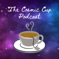 The Cosmic Cup Episode 1 - MEET THE CRAZY HOSTS OF THE COSMIC CUP PODCAST
