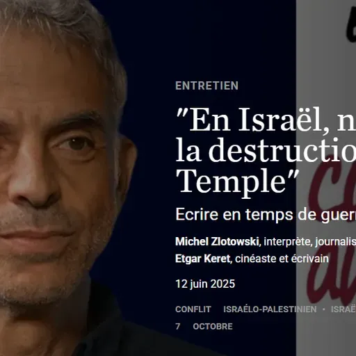 « En Israël, nous revivons la destruction du Temple », entretien avec Etgar Keret – À la une d’Akadem 49