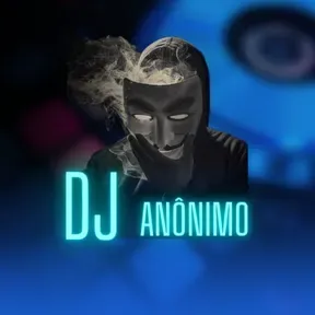 DJ ANÔNIMO