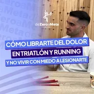 #44 Cómo librarte del dolor en triatlón y running (y no vivir con miedo a lesionarte)
