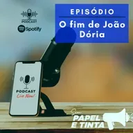 O FIM DA LINHA PARA JOÃO DÓRIA 25_05