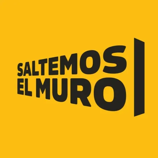 Podcast SALTEMOS EL MURO / tercer capítulo