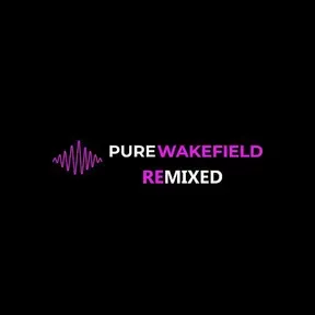 Pure Wakefield Remixed