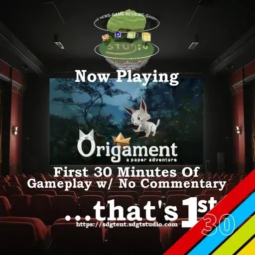 The First 30 Minutes of... Origament - a Paper Adventure