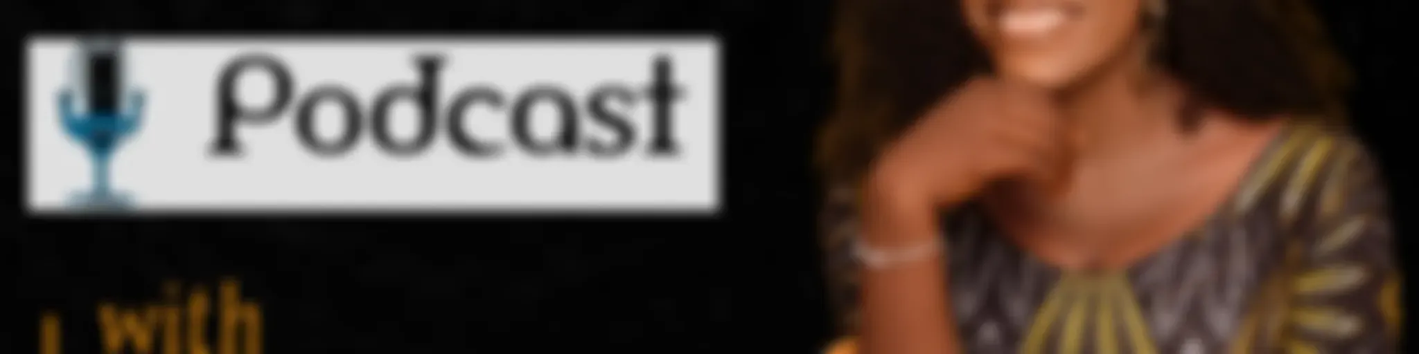 'LEARNING FROM HER' PODCAST