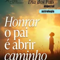 O Pai no Mapa Astral: a força que você herdou, a dor que você pode curar | Especial Dia dos Pais
