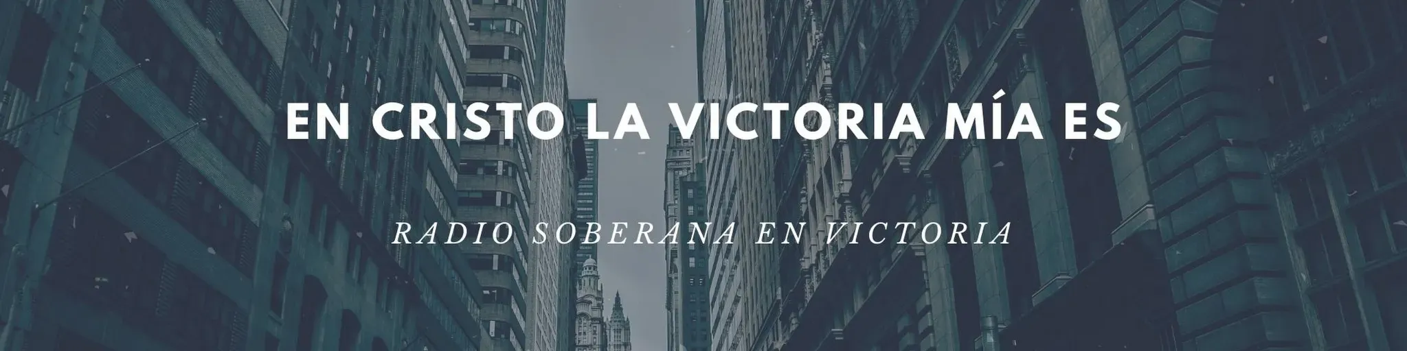 RADIO SOBERANA EN VICTORIA