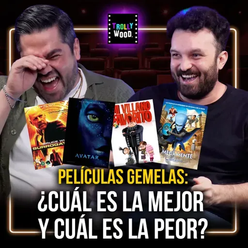 Ep. 243 - Películas GEMELAS: ¿Cuál es la mejor y cuál es la PEOR?