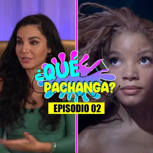 Martha Higareda yo si te creo | ¿Qué Pachanga? | Episodio 2
