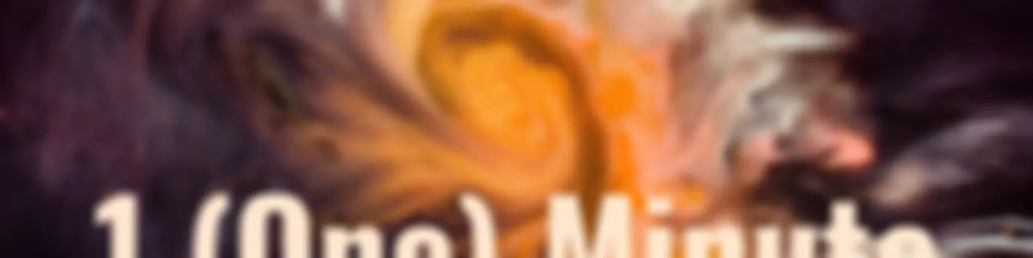 1 (One) Minute Wonder