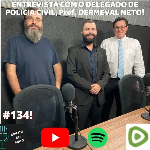 ENTREVISTA COM O DELEGADO DE POLÍCIA CIVIL Prof. DERMEVAL NETO!
