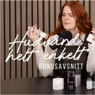 Avsnitt 27. Nyheter, Favoriter och Exosomer | Helt Enkelt med Produktspecialisten