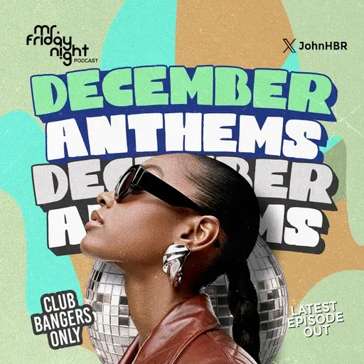 DECEMBER ANTHEMS 2025!