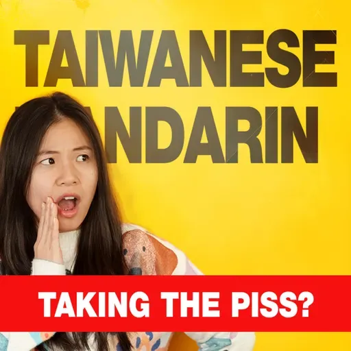 British Slang That Confuses Mandarin Learners | Episode 450