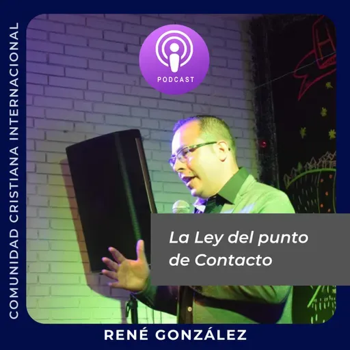 ¿Sabes que es La Ley del Punto de Contacto? | René González | #29