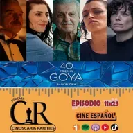 11x25 - EL CINE ESPAÑOL DE 2025 y QUINIELA PREMIOS GOYA 2026