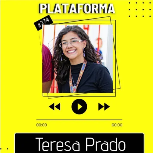 TERESA PRADO - Ver o Brasil se tornando o país do futebol feminino é um grande sonho-PLATAFORMA #274