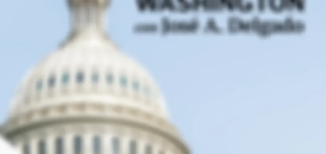 Desde Washington con José A. Delgado