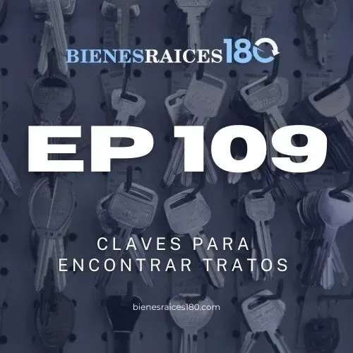 EP 109: Claves para encontrar tratos
