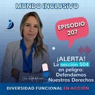 207. La sección 504 en PELIGRO: Defendamos nuestros derechos