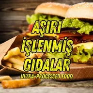 #298 Aşırı İşlenmiş Gıdalar / Ultra-Processed Food 