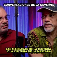 Conversaciones de la Caverna - Las mascaras de la cultura y la cultura de la máscaras.