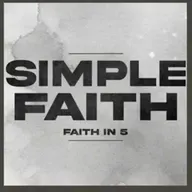 Simple Faith in 5