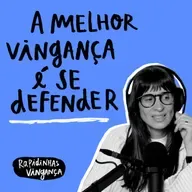 Rapidinhas #172 Vingança