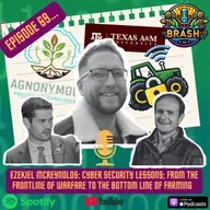 69. Ezekiel McReynolds: Cyber security lessons; from the frontline of warfare to the bottom line of farming