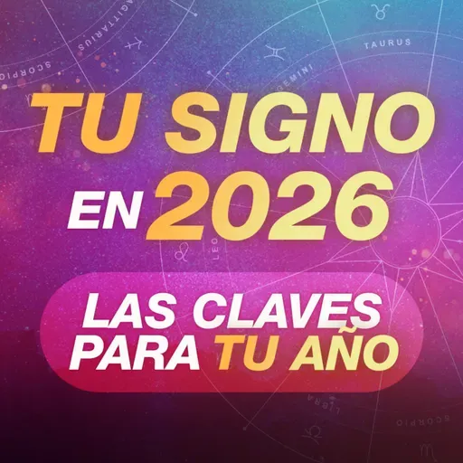 🪐 2026 CONSEJOS PARA LOS 12 SIGNOS | Astrología Psicológica Evolutiva
