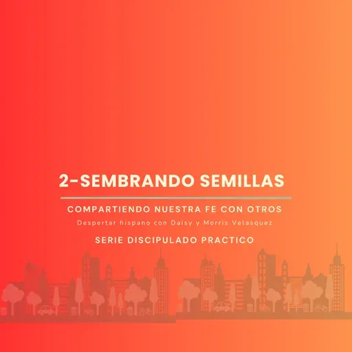 sembrando semillas el evangelismo 