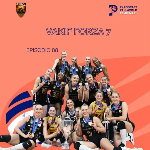 Episodio 88 W - Vakif forza 7