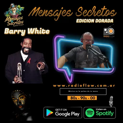 Mensajes Secretos Gold - BARRY WHITE-Can't get enough of your love babe