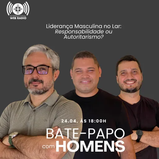 LIDERANÇA MASCULINA NO LAR: RESPONSABILIDADE OU AUTORITARISMO