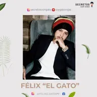 Félix "El Gato"