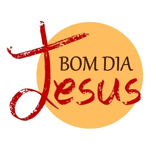 Bom dia Jesus - 17/05/2023