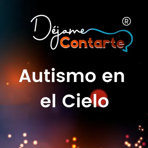 Autismo en el Cielo