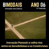Inovação Pessoal - A Velha Rixa Entre Os Sensibilistas E Os Coisitivistas