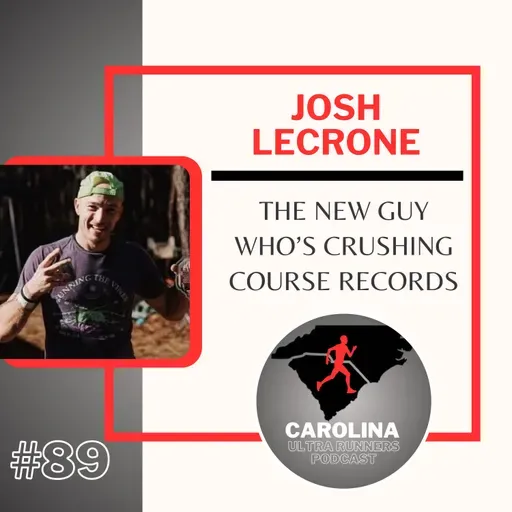 #89: Josh Lecrone, The New Guy Who's Crushing Course Records