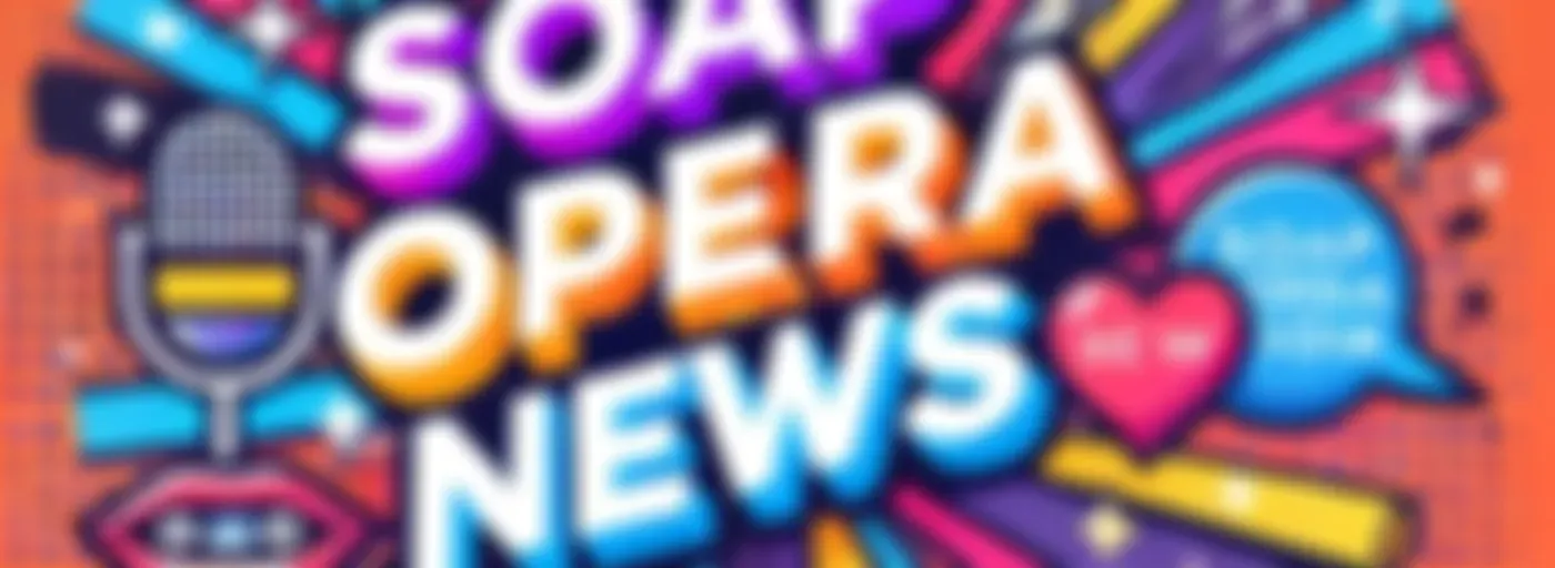 Soap Opera News - Daily