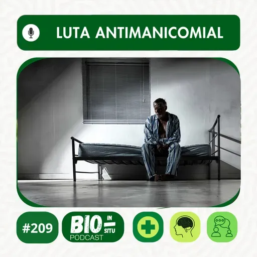 209 - Luta antimanicomial