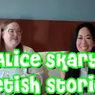 Alice Skary Femdom Fetish Stories!