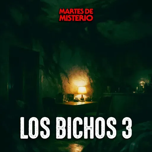 EP.410: Los bichos 3