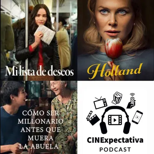 Episodio 128 Cómo ser millonario antes de que muera la abuela y más...